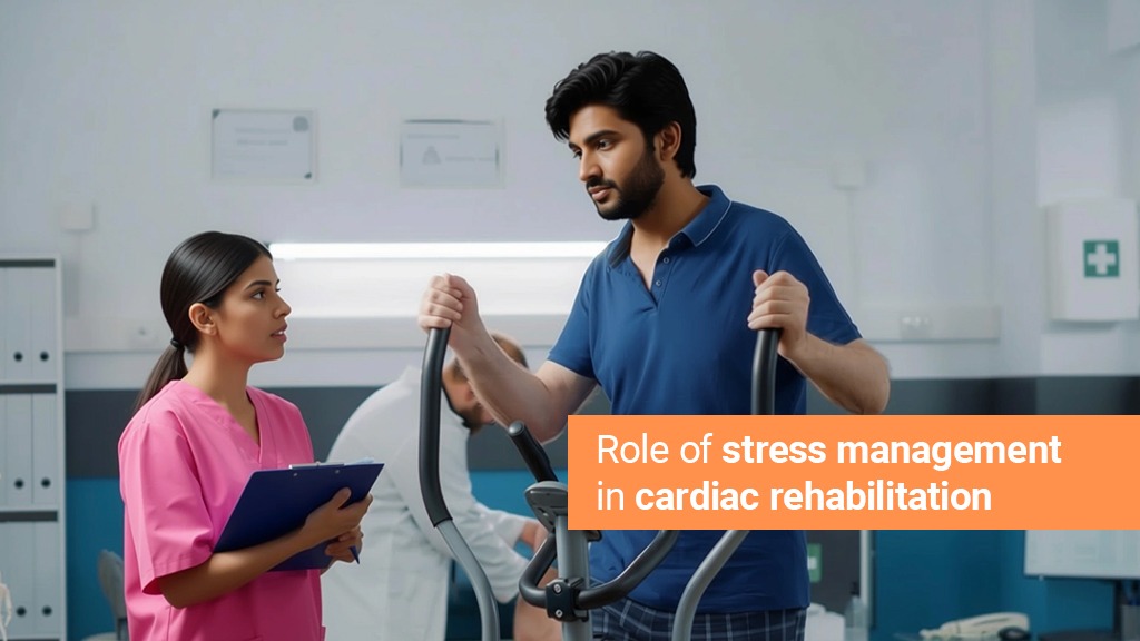 The Role of Stress Management in Cardiac Rehabilitation